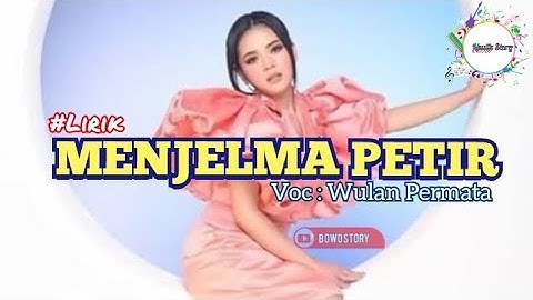 MENJELMA PETIR | Voc : Wulan Permata
