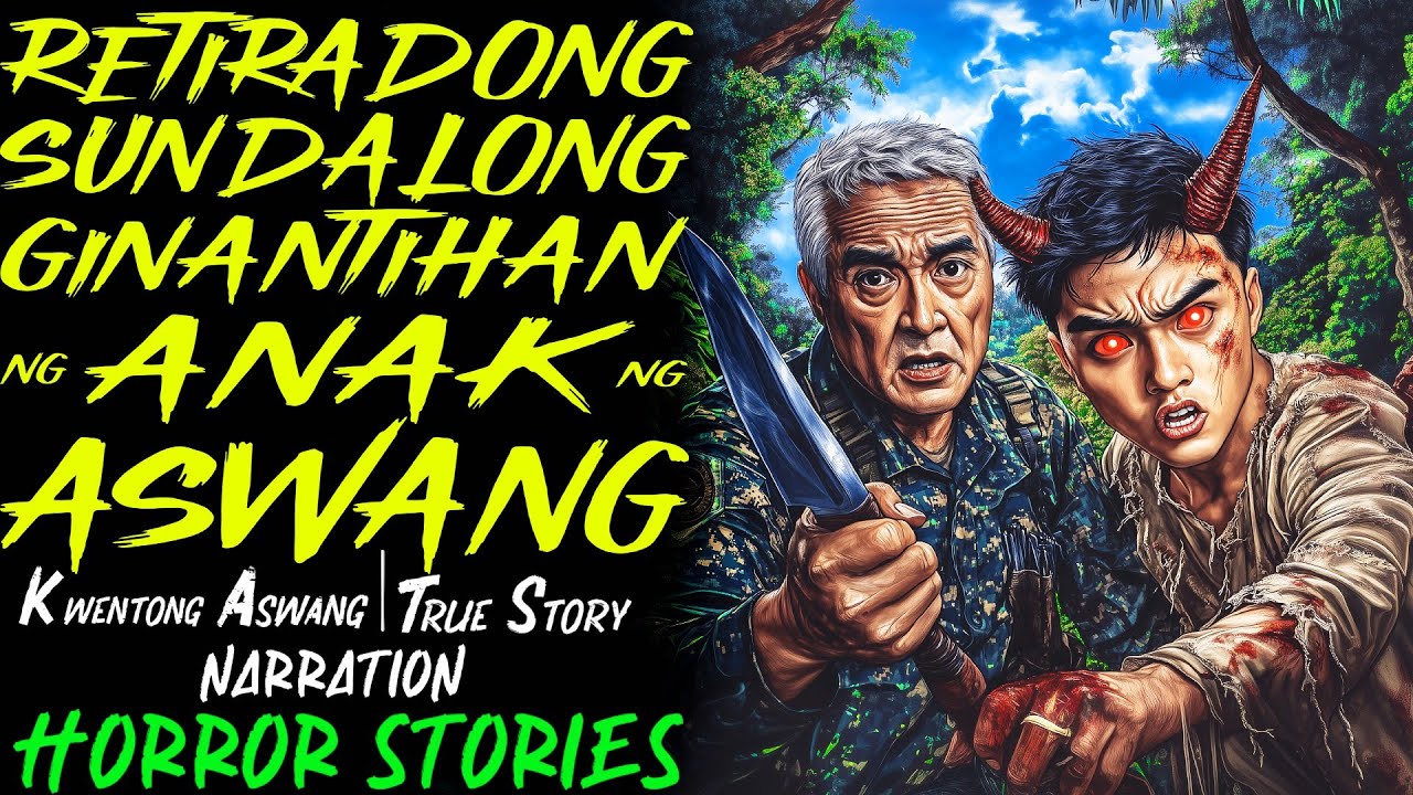RETIRADONG SUNDALONG GINANTIHAN NG ANAK NG ASWANG | Kwentong Aswang | True Story