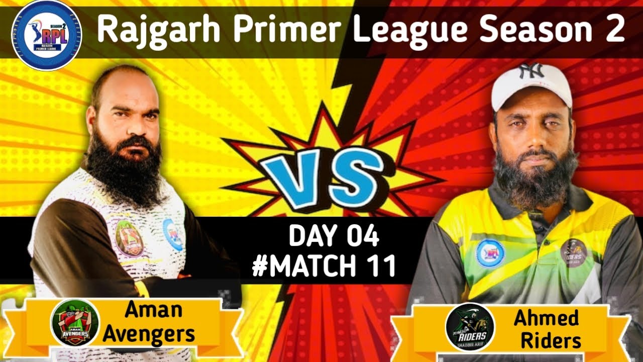 🔴 LIVE : Rajgarh premier league season 2 AHMED RIDERS vs Aman avengers ...