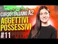 Los adjetivos posesivos en italiano explicados en manera muy fácil para hispanohablantes