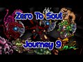Zero To Soul - Journey day: 9