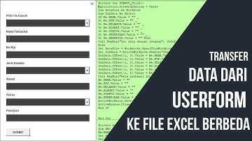 TRANSFER DATA DARI USERFORM KE FILE EXCEL YANG BERBEDA | EXCEL & VBA TUTORIAL