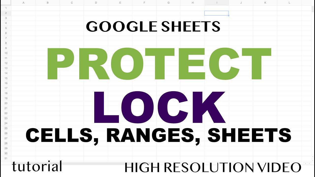 How to Use "Protect" in Google Sheets