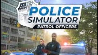 Police simulator patrol officers