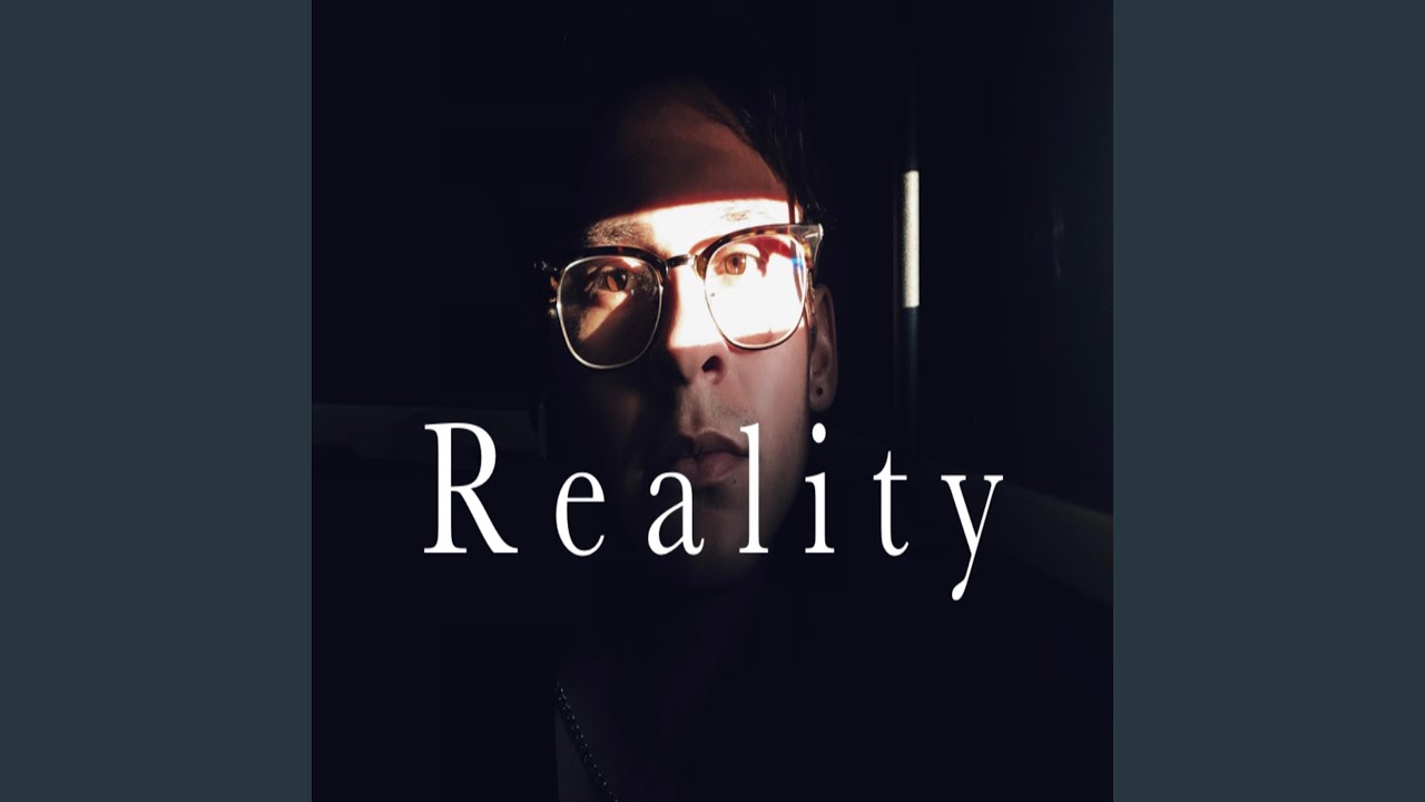 Watch Reality on YouTube Watch Reality on YouTube