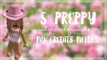 Free no credit Preppy Intro backgrounds Part 2! || •Butterscøtch•