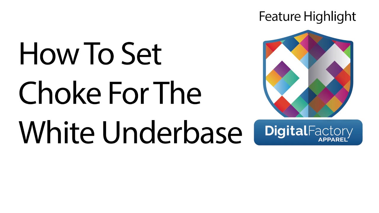 How To Set Choke For The White Underbase