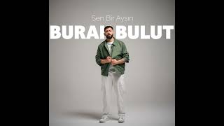 Burak Bulut - Sen Bir Aysın (Spotify)