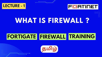 Lecture-1 | What is Firewall? Tamil | FortiGate Firewall and Palo Alto Firewall training inTamil