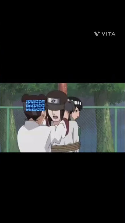 remember when Ten Ten blindfolded neji