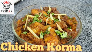Chicken Korma Recipe Degh Style Chicken Qorma By Food 4 U
