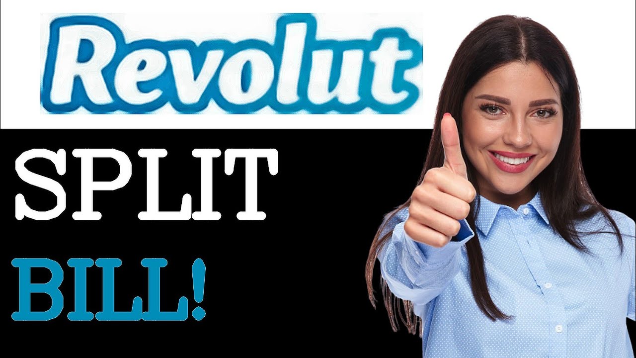 Best Practices For Revolut Split Bill (2025)