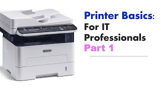 Printer Basics For It Professionals