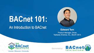 BACnet 101: An Introduction to the BACnet Standard (Preview) Profile