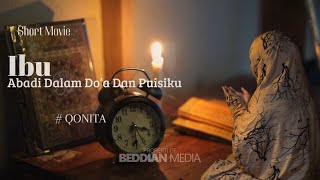 IBU | ABADI DALAM DO'A DAN PUISIKU #beddianmedia  #QONITA