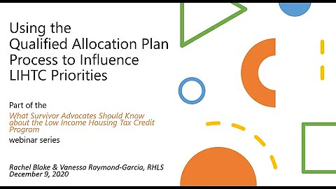 Using the Qualified Allocation Plan Process to Influence LIHTC Priorities