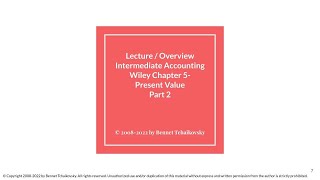 Intermediate Accounting - Present Value (Wiley 18th Ed Chapter 5) - Part 2 of 3 Guide