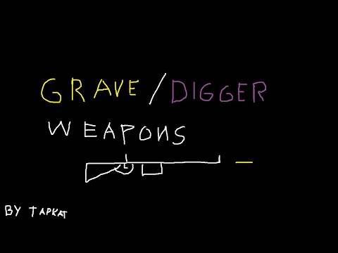 Grave/Digger weapons guide (what gun is right for you)