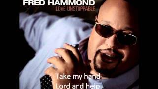 Watch Fred Hammond Take My Hand video