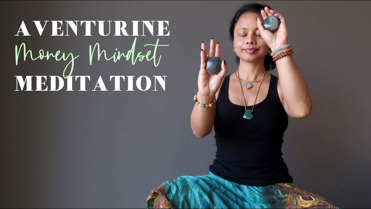 Aventurine Money Meditation