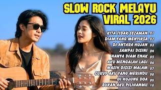 SLOW ROCK MELAYU TERBAIK 2026 | TOP 10 HITS LAGU MALAYSIA BUAT SANTAI SEHARIAN