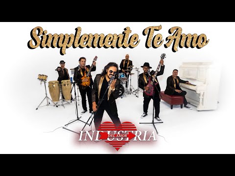 Industria Del Amor - Simplemente Te Amo - (Video Oficial)