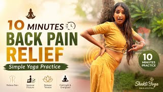 Fix Your Back Pain in Just 10 Minutes | Shakti Yoga Raaikotha Fix Your Back Pain in Just 10 Minutes | Shakti Yoga Raaikotha