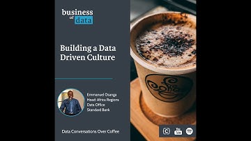 Business of Data | Data Conversations Over Coffee with Emmanuel Osanga