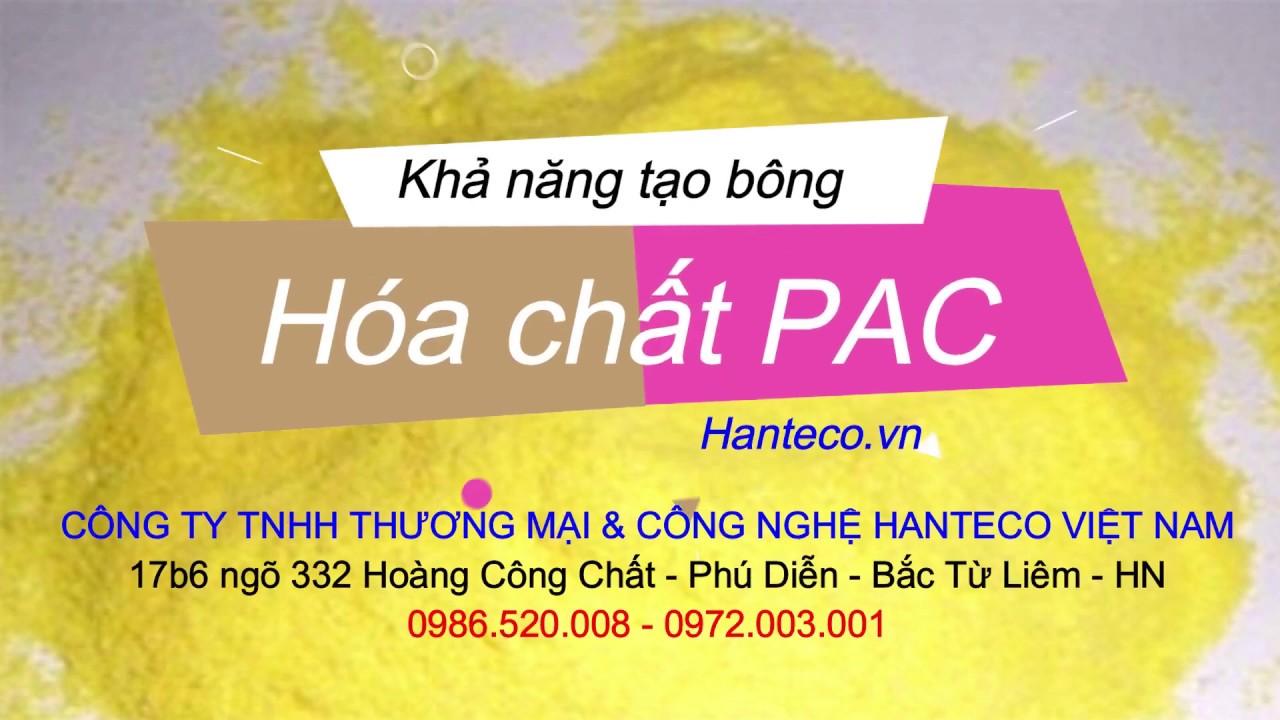 PAC Poly Aluminium Chloride Phèn PAC, keo tụ PAC, PAC 30% Hanteco VN ...