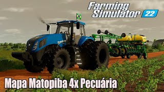 Farming Simulator 22 : Mapa Matopiba 4x Pecuária