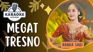 Karaoke - MEGAT TRESNO - Nanda Sari | LANGGENG MUSIC DIGITAL