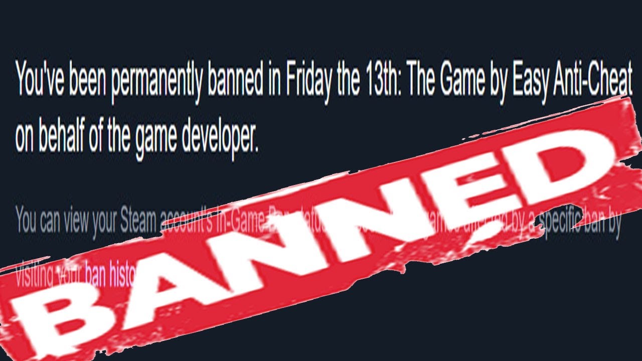 WHAT HAPPENS WHEN YOU GET BANNED ON FRIDAY THE 13TH THE GAME 
