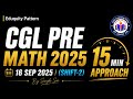 SSC CGL 2025 Maths PYQ | 16 Sept Shift 2 Paper Analysis | 15 Minute Approach #ssccgl2026