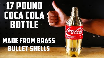Casting a Solid Brass Coca-Cola Bottle from empty bullet shells