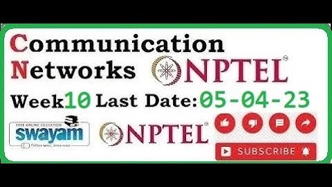 Week 10| communication networks nptel assignment answers | NPTEL|2023|