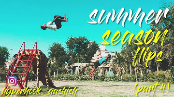 Summer Season Flips part 4 / hyperhook aashish