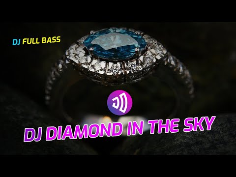DJ DIAMOND IN THE SKY REMIX BREAKBEAT FULL BASS