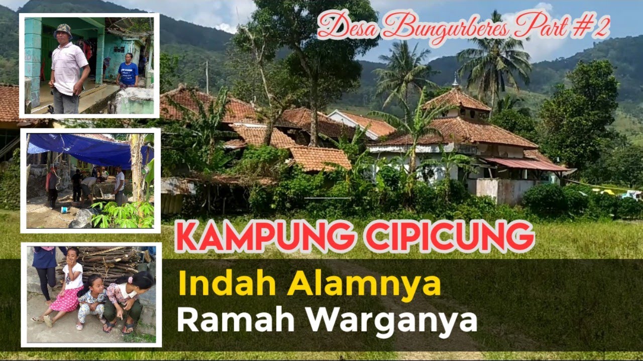 Kampung CIPICUNG || Warganya Sangat Ramah || Yang Kesini pasti Ketagihan