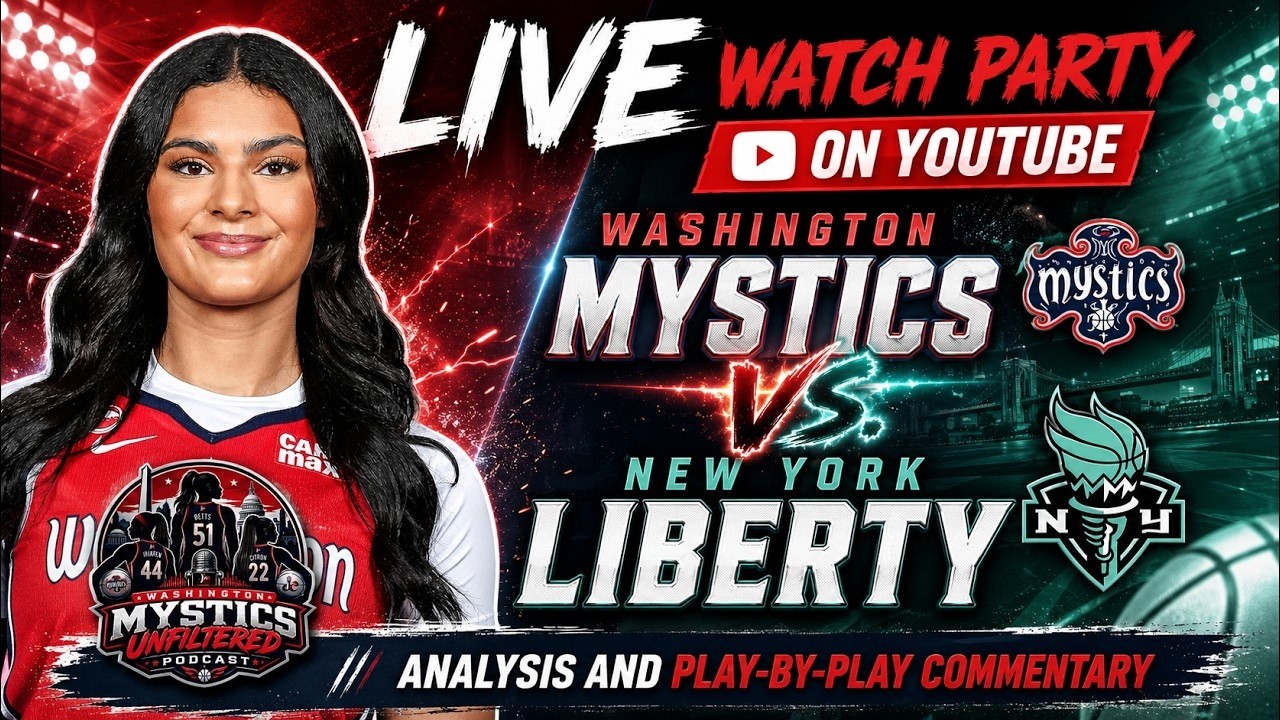 WASHINGTON MYSTICS VS. NEW YORK LIBERTY - LIVE WATCH PARTY & REACTION