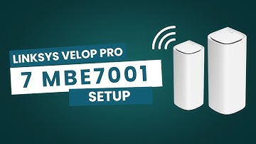 Linksys Velop Pro 7 MBE7001 setup