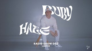 Ruby Haze Radio Show 002 by Luisfer 15.11.2024