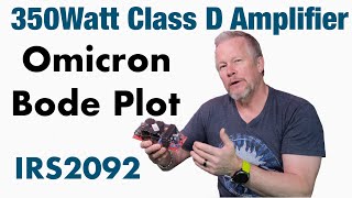 350 Watt Class D with IRS2092 BODE Plot with Omicron Lab #OmicronLab #IRS2092 #bode100