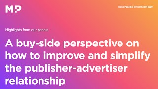 Make Possible - Improving and simplifying the publisher-advertiser relationship