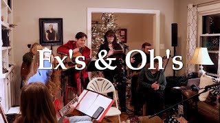 Exs and Ohs (Elle King cover)