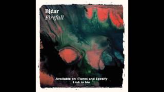 Bjear - Firefall chords