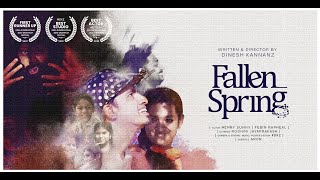 FALLEN SPRING - SHORTFLIM | IIDFF | AWARD FIRST RUNNER UP | WRITTEN & DIRECTOR : DINESH KANNANZ