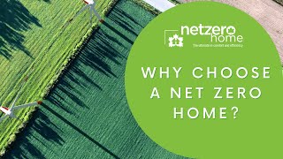 Why Choose a Net Zero home?