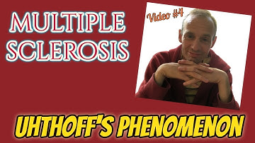 Multiple Sclerosis - Uhthoff
