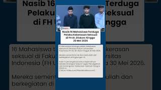 Nasib 16 Mahasiswa Fh Ui Terduga Pelaku Pelecehan Ual, Tidak Boleh Kuliah Hingga Masuk Kampus