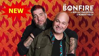 The Bonfire August 11, 2025 - Big Jay & Bobby Kelly Comeback !!!!
